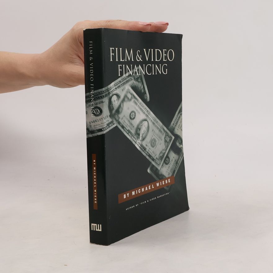 Michael Wiese Film & Video Financing