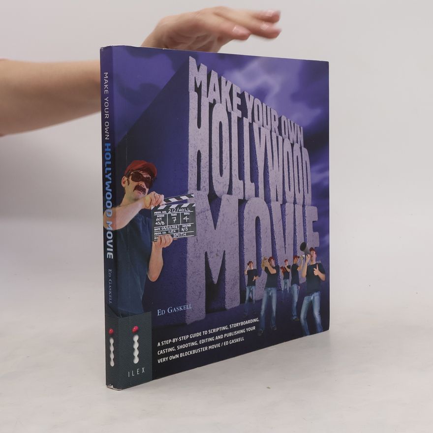 Ed Gaskell Make Your Own Hollywood Movie