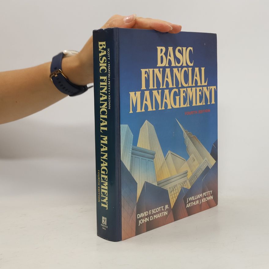 David F Scott, Jr. Basic Financial Management
