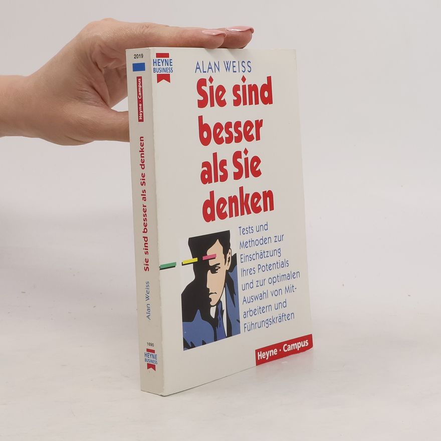 Alan Weiss Sie sind besser als Sie denken