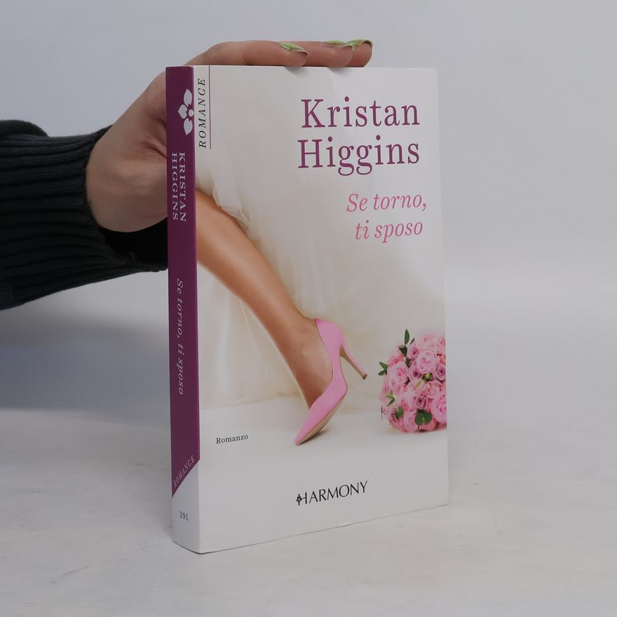 Kristan Higgins Se torno, ti sposo