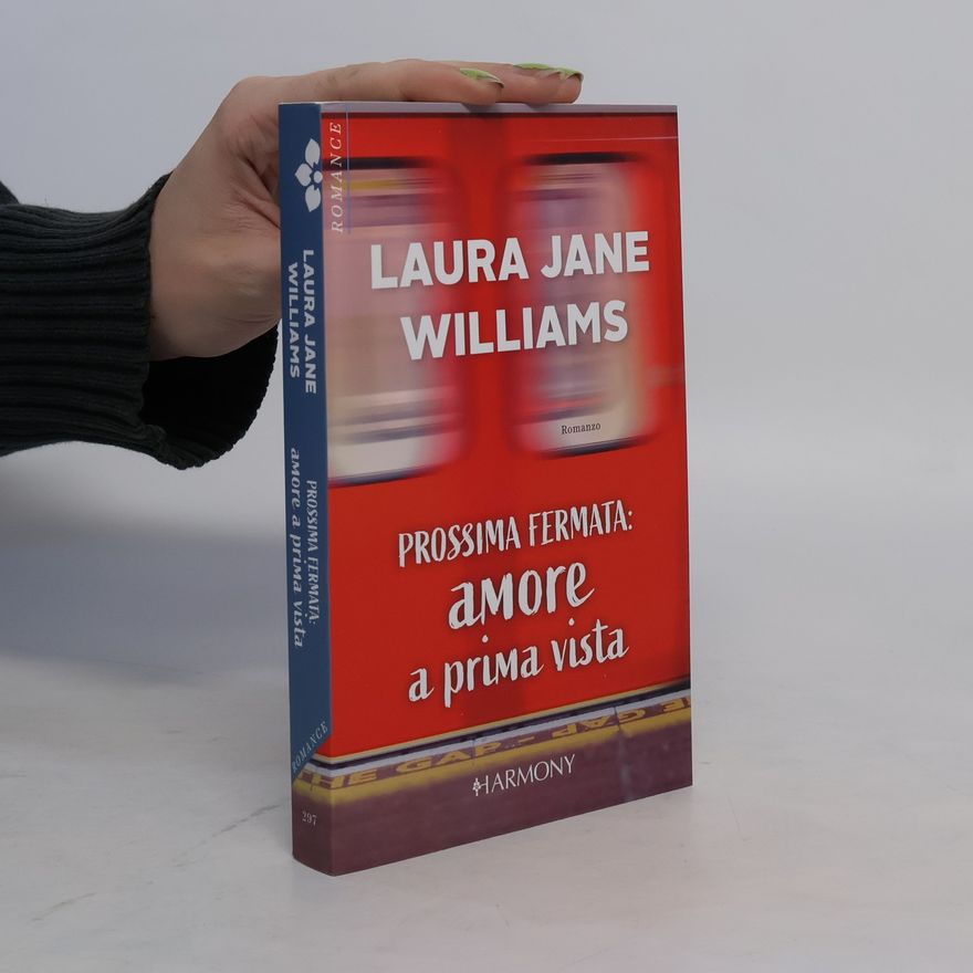 Laura Jane Williams Prossima fermata: amore a prima vista