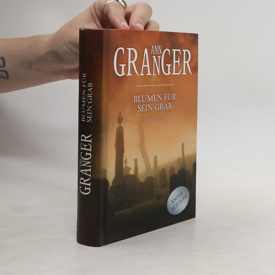 Ann Granger Blumen für sein Grab