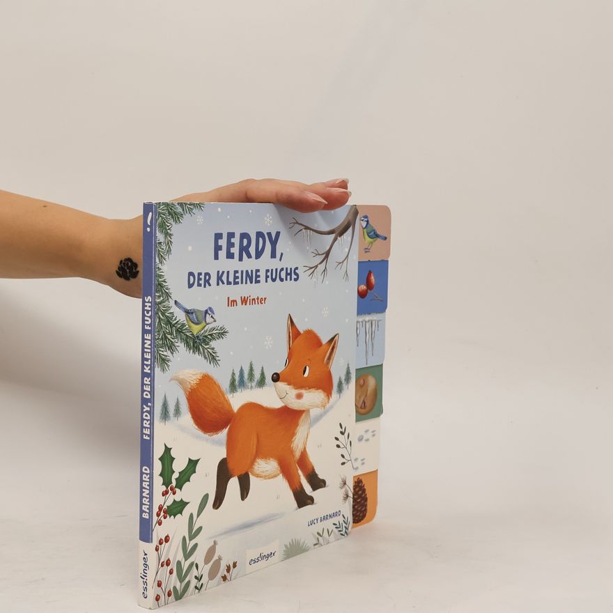 Anja Kiel Mein erstes Jahreszeitenbuch: Ferdy, der kleine Fuchs
