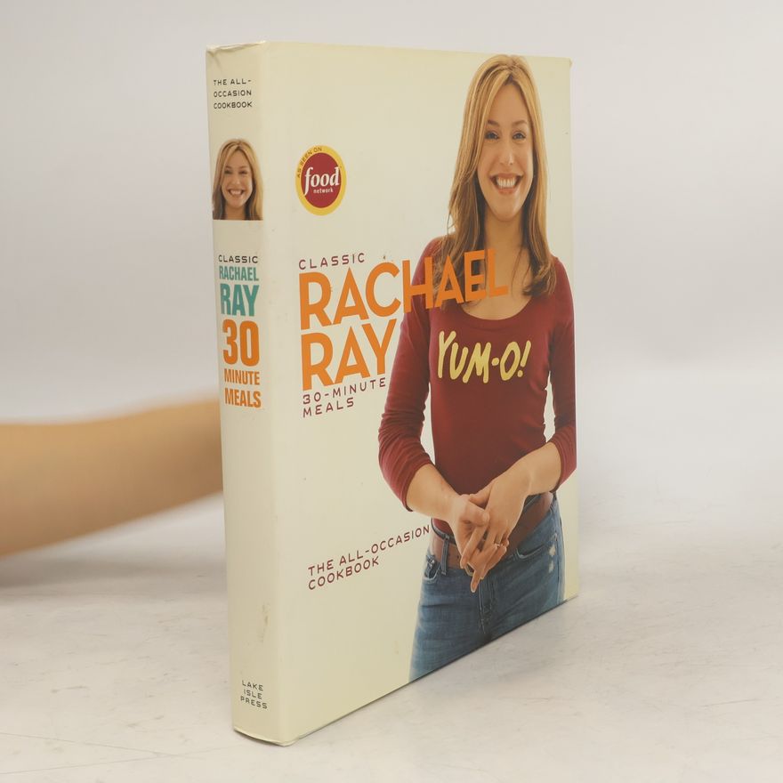Rachael Ray Classic 30-Minute Meals