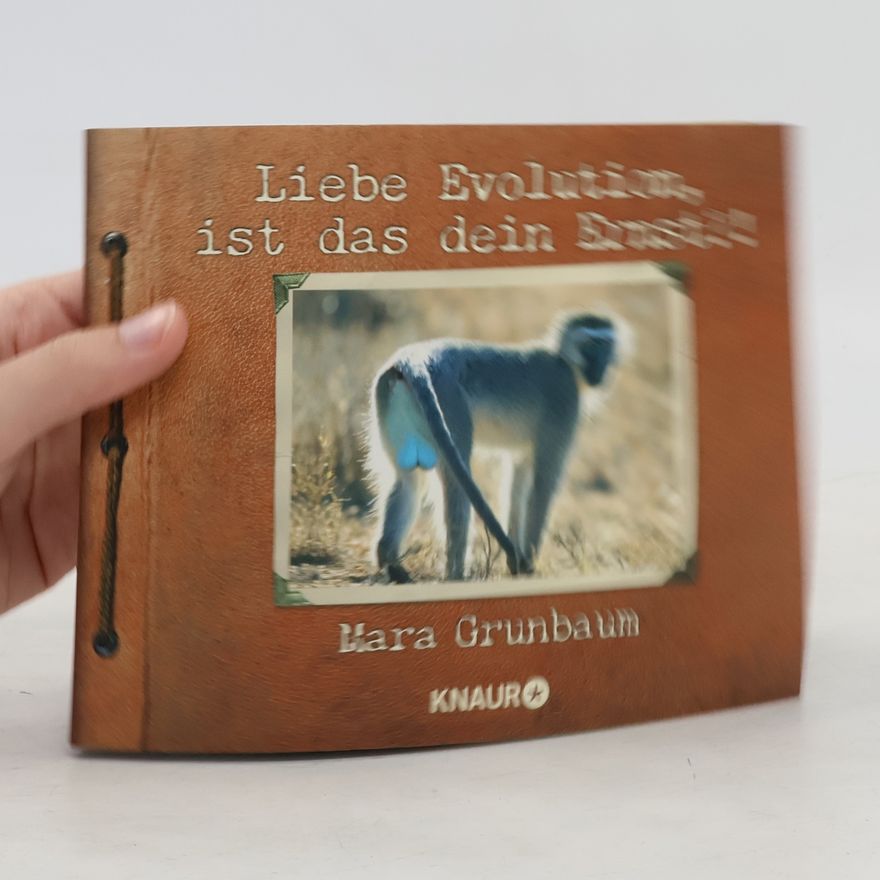 Mara Grunbaum Liebe Evolution ist das dein Ernst?!
