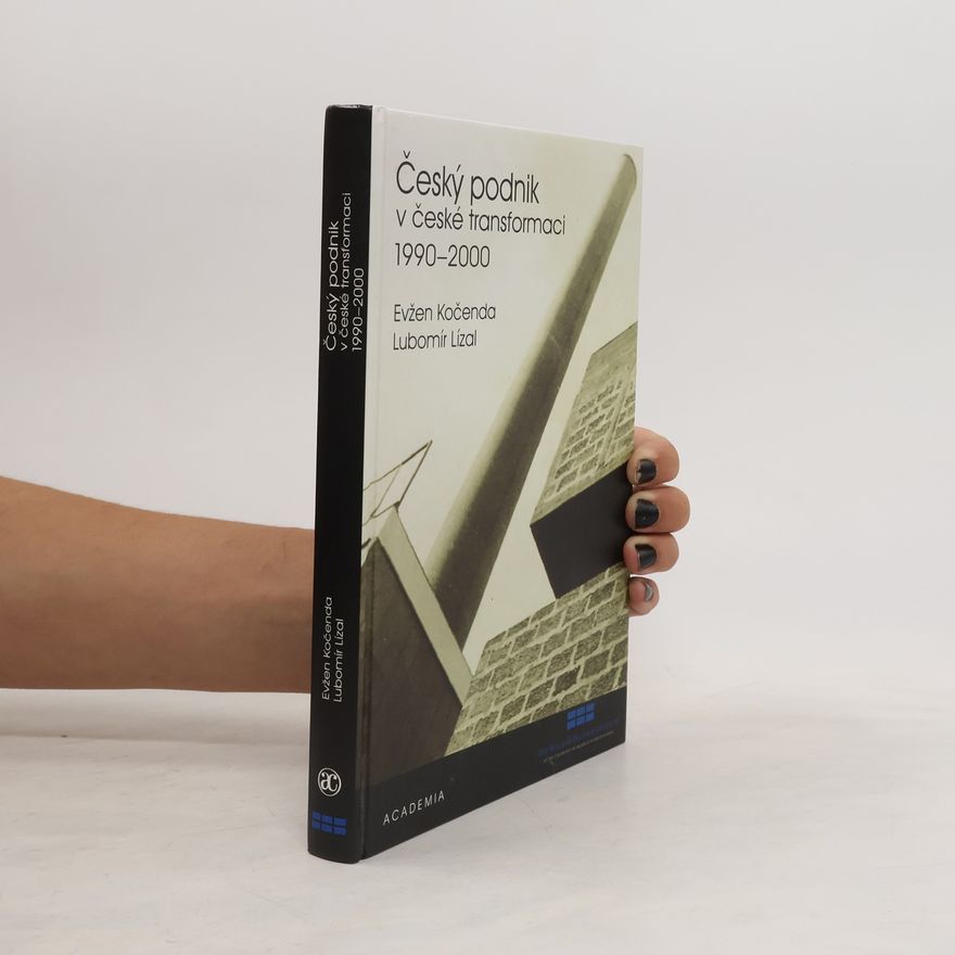 Evžen Kočenda Český podnik v české transformaci 1990-2000