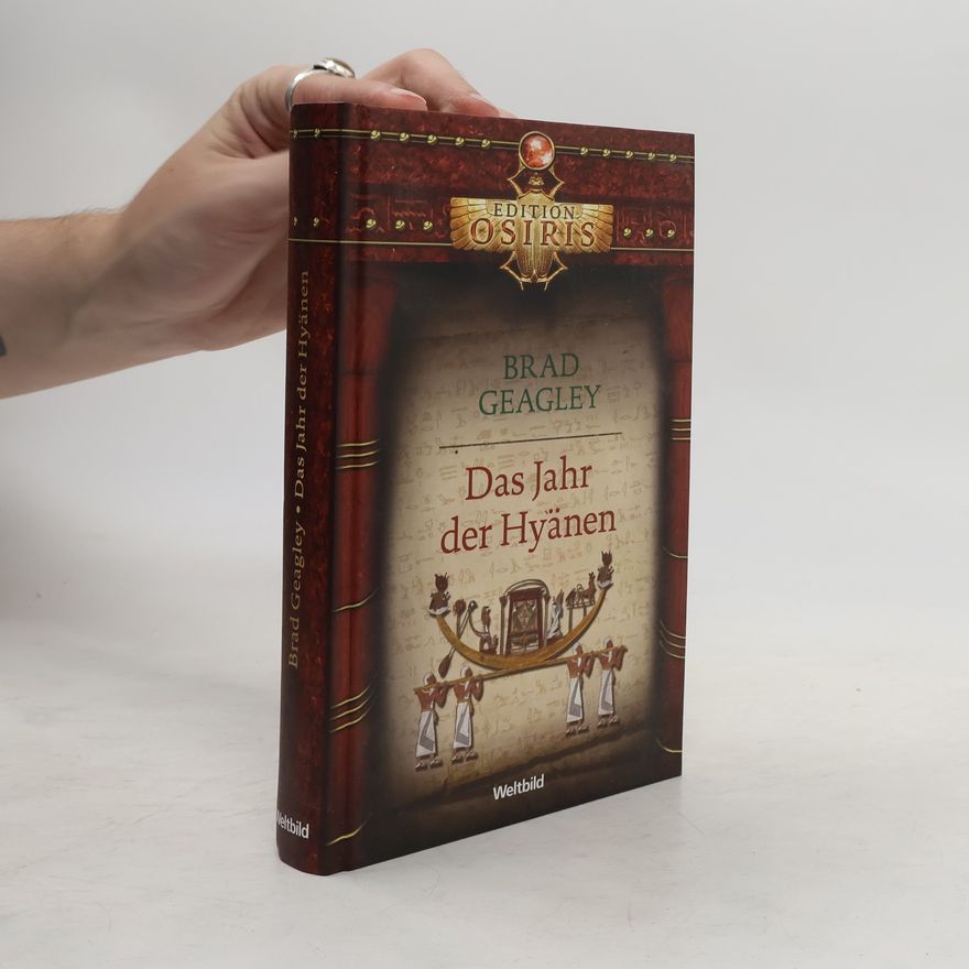 Brad Geagley Das Jahr der Hyänen