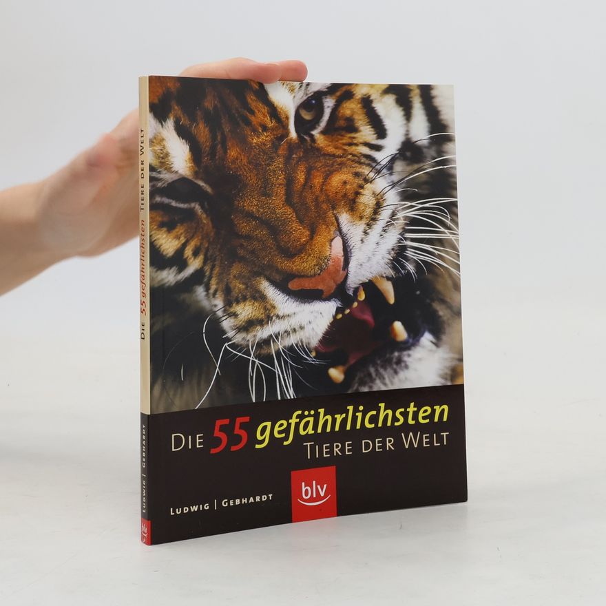 Mario Ludwig Die 55 gefährlichsten Tiere der Welt