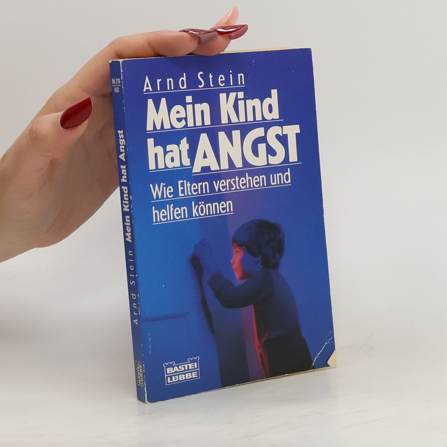 Arnd Stein Mein Kind hat Angst