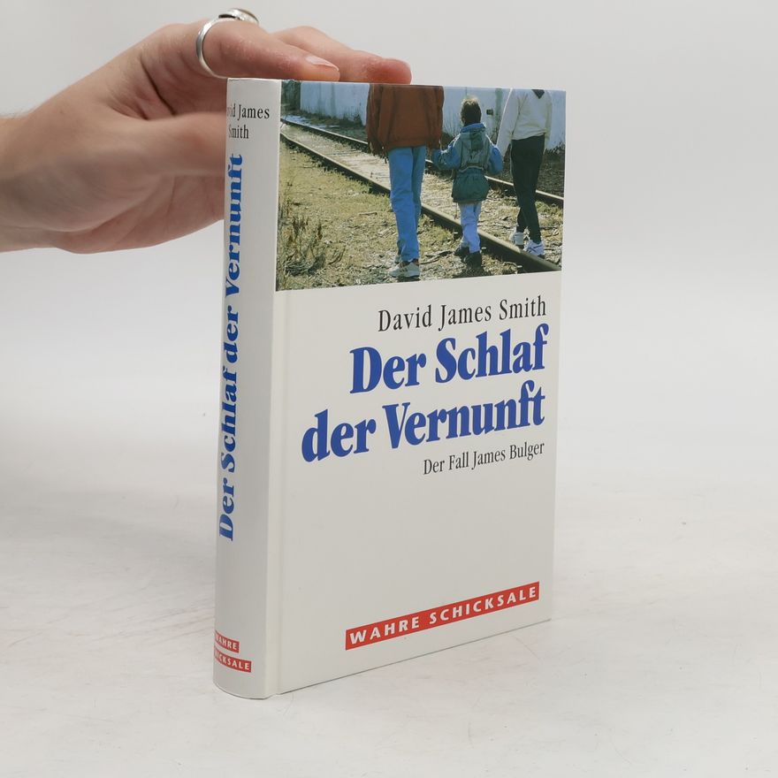 David James Smith Der Schlaf der Vernunft
