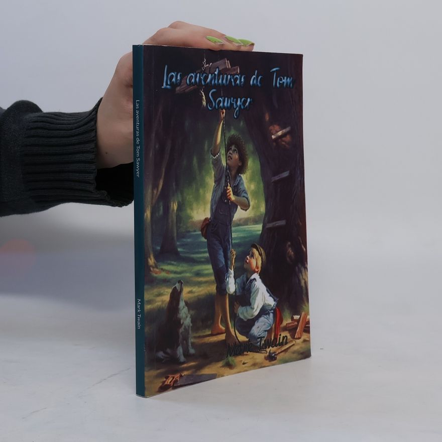 Mark Twain Las aventuras de Tom Sawyer (Spanish edition) (anotado)