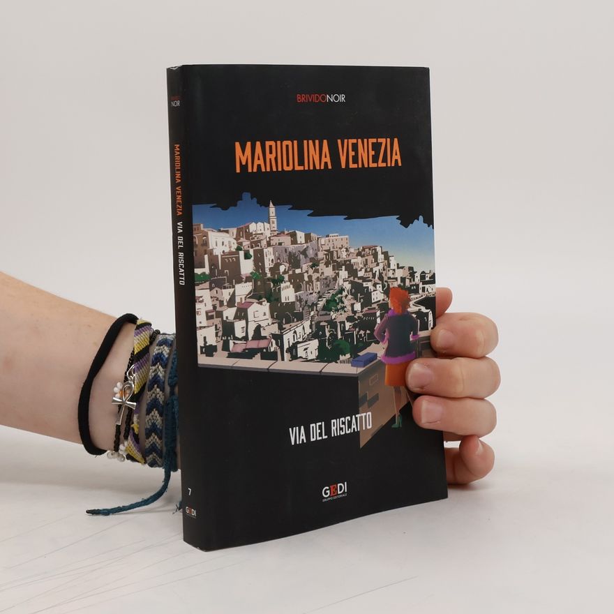 Mariolina Venezia Via del Riscatto