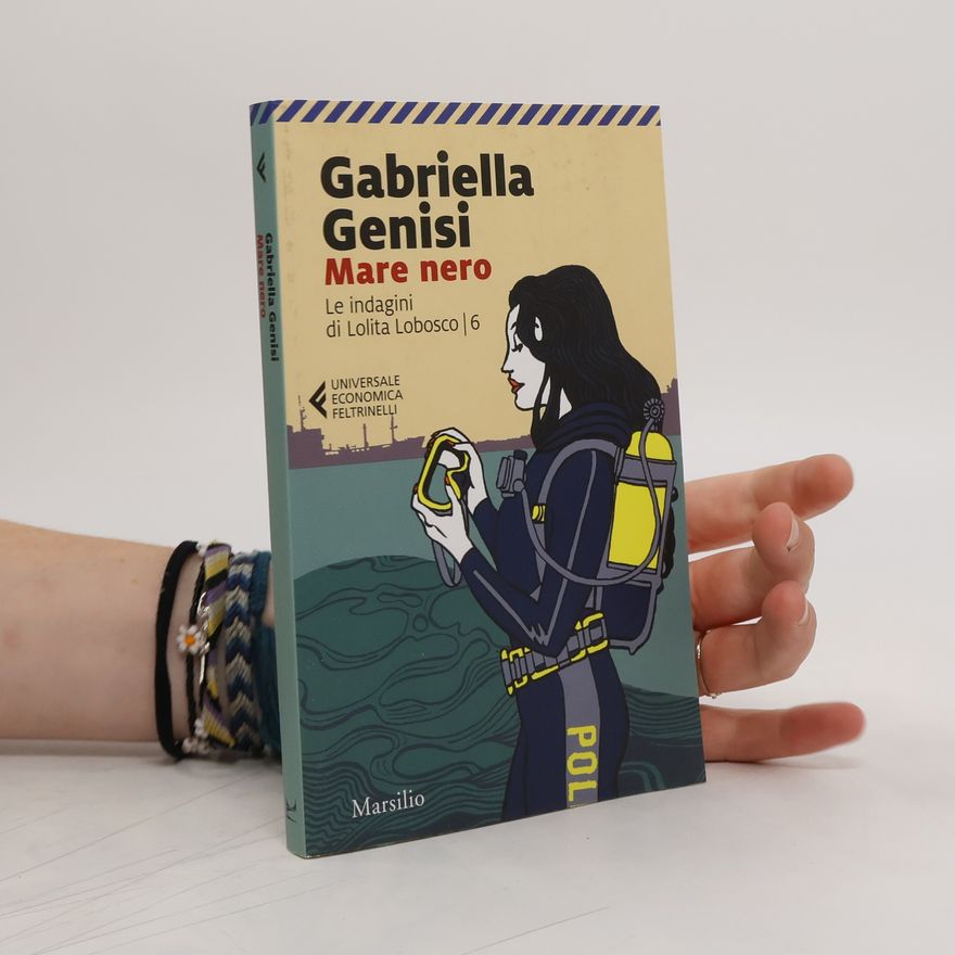 Gabriella Genisi Mare nero. Le indagini di Lolita Lobosco
