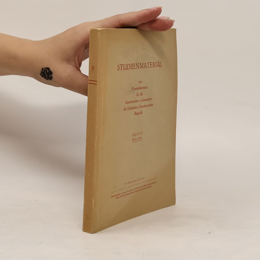AA.VV. Studienmaterial zur Kunstdiskussion für die künstlerischen Lehranstalten der Deutschen Demokratischen Republik 8