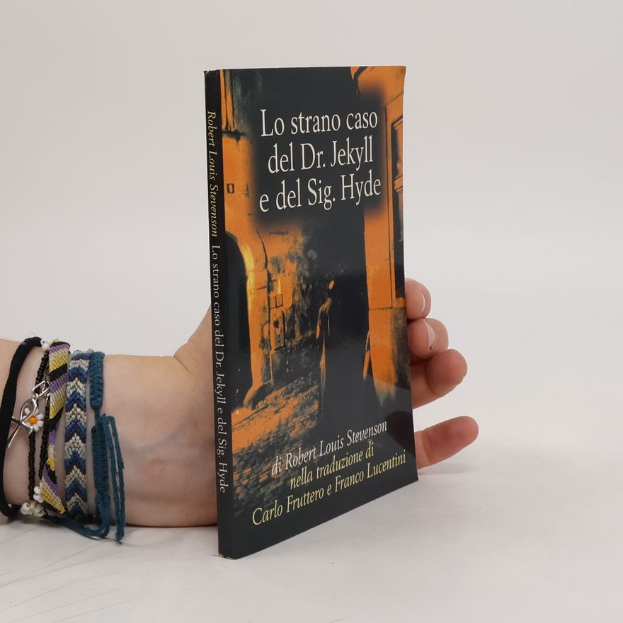 Robert Louis Stevenson Lo strano caso del Dr. Jekyll e del Sig. Hyde