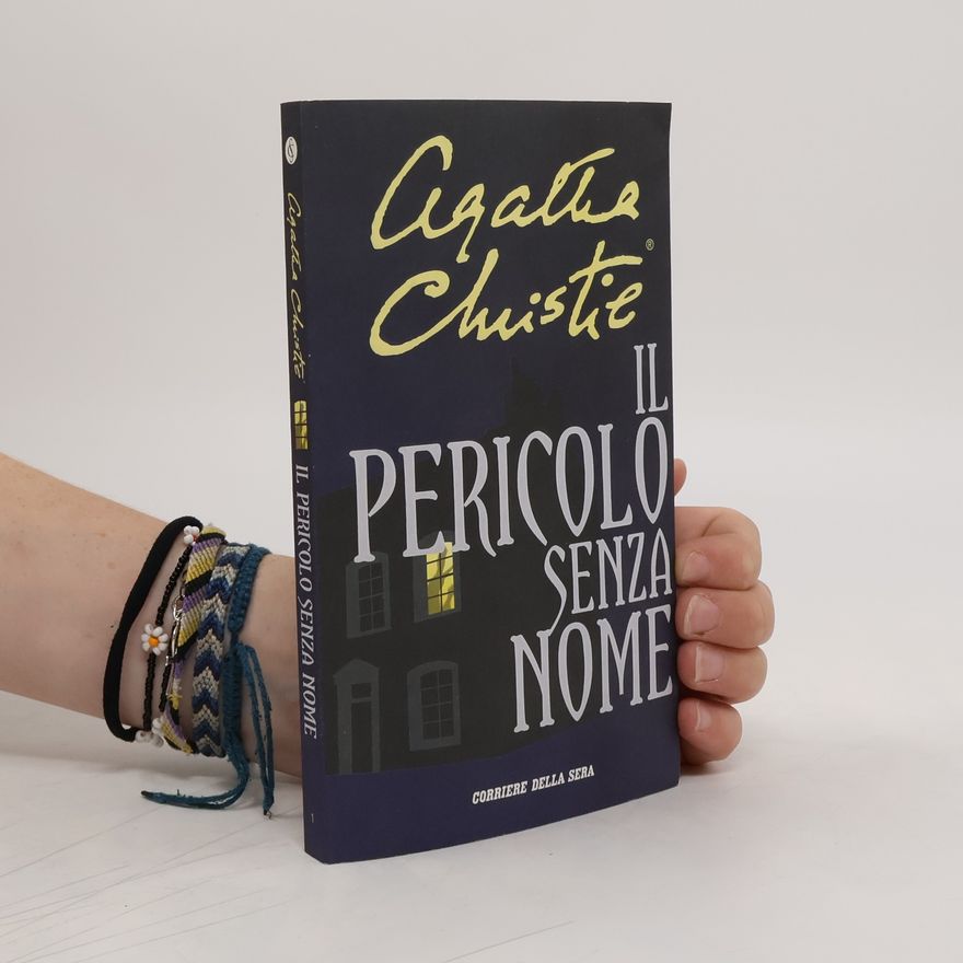 Agatha Christie Il pericolo senza nome