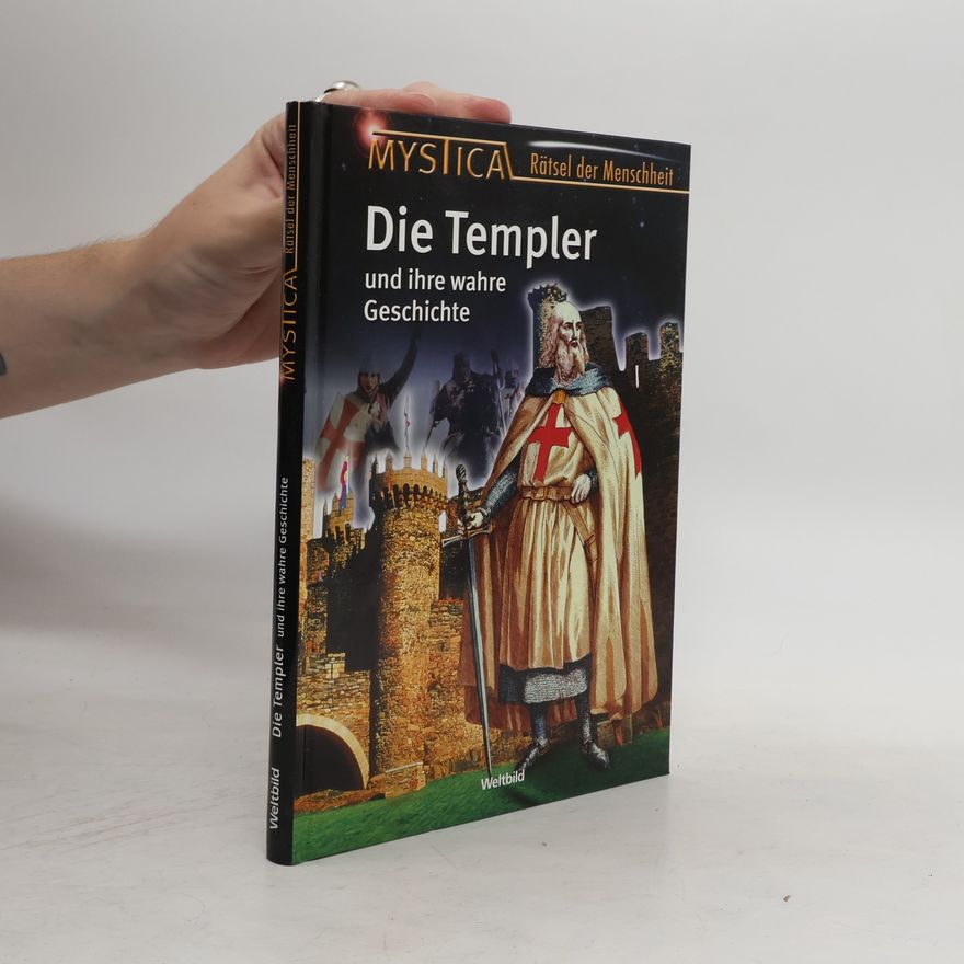 Autorenkollektiv Die Templer und ihre wahre Geschichte