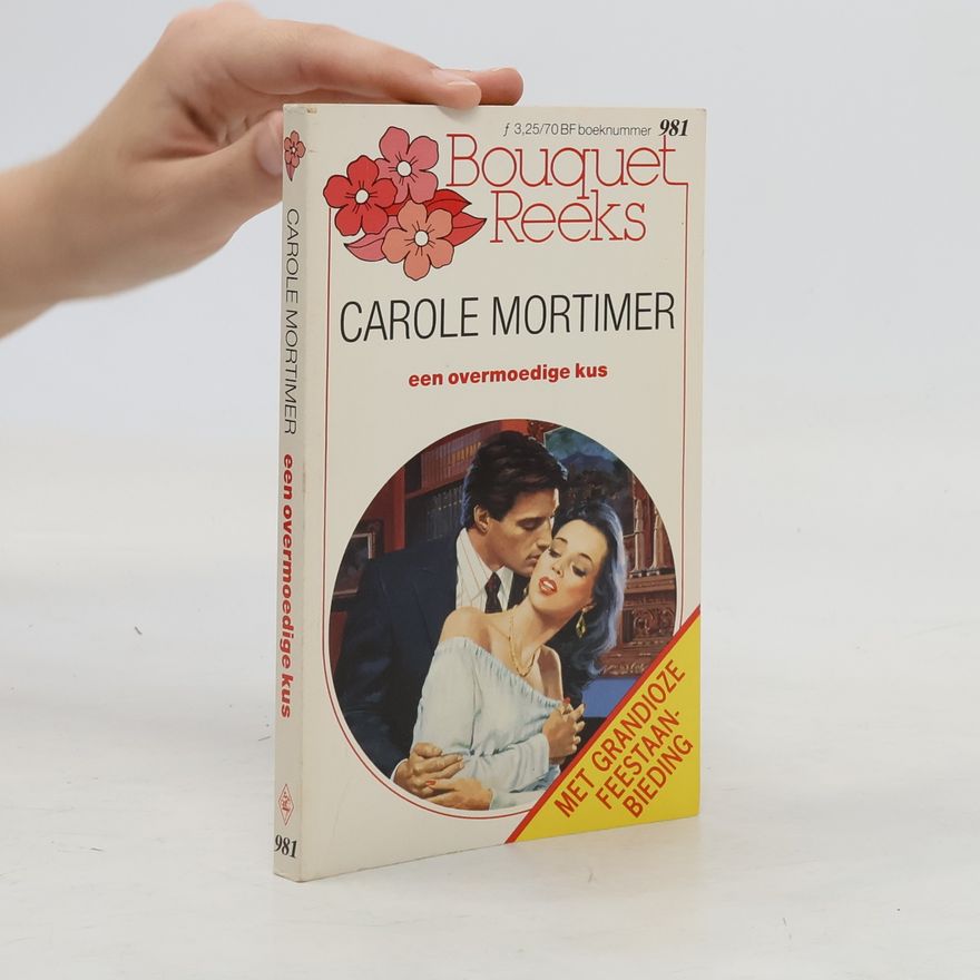 Carole Mortimer Een overmoedige kus