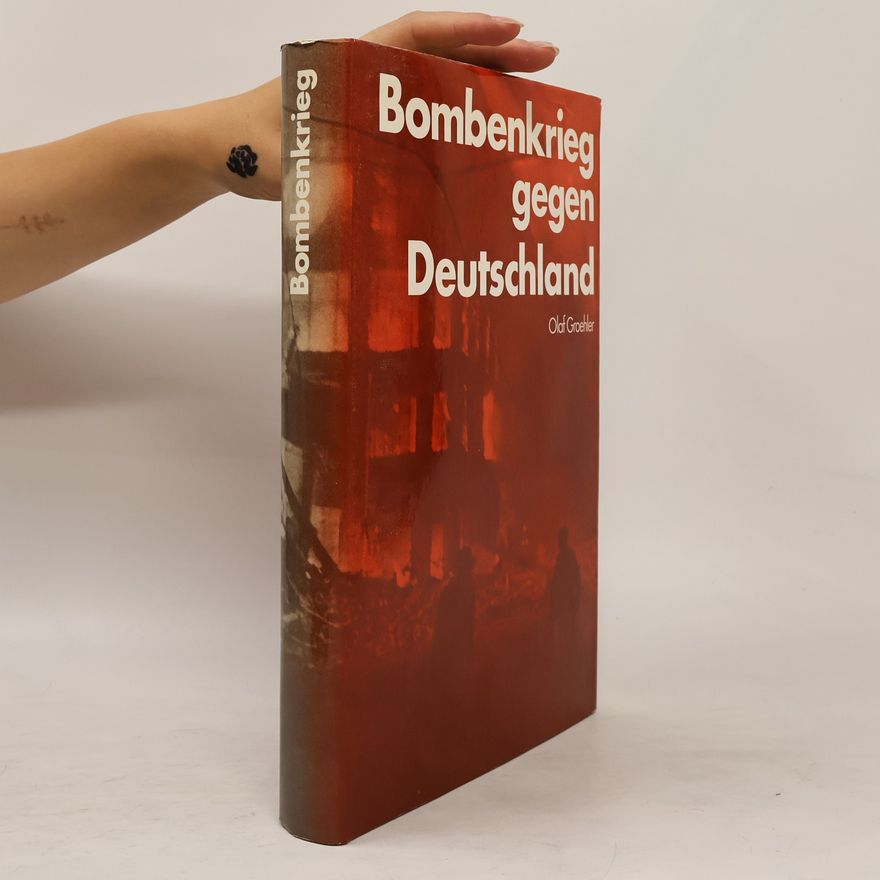 Olaf Groehler Bombenkrieg gegen Deutschland