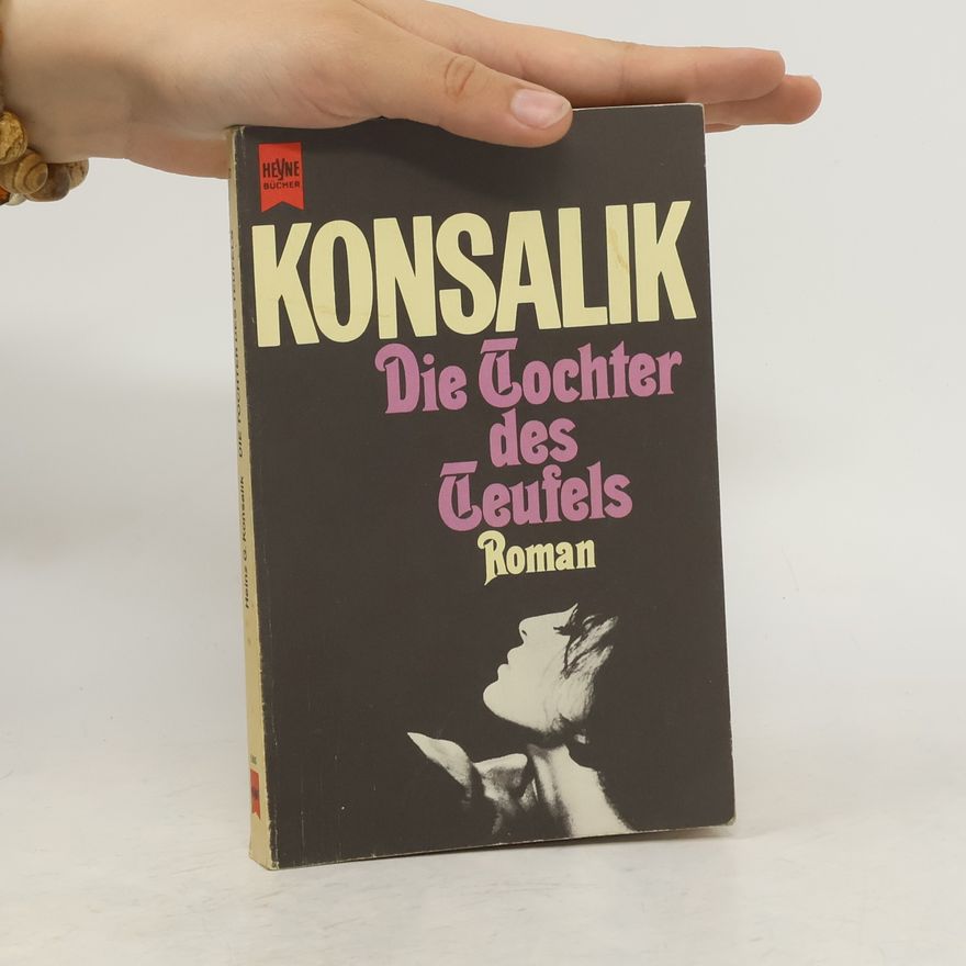 Heinz Günther Konsalik Die Tochter des Teufels
