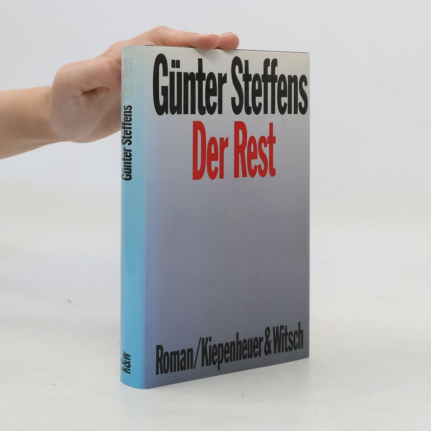 Günter Steffens Der Rest