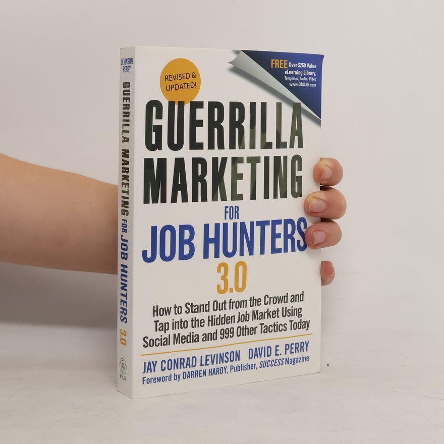 David E. Perry Guerrilla Marketing for Job Hunters 3.0