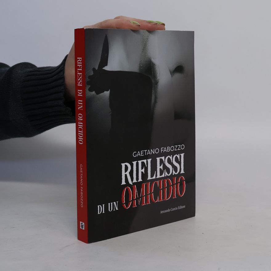Gaetano Fabozzo Riflessi di un omicidio