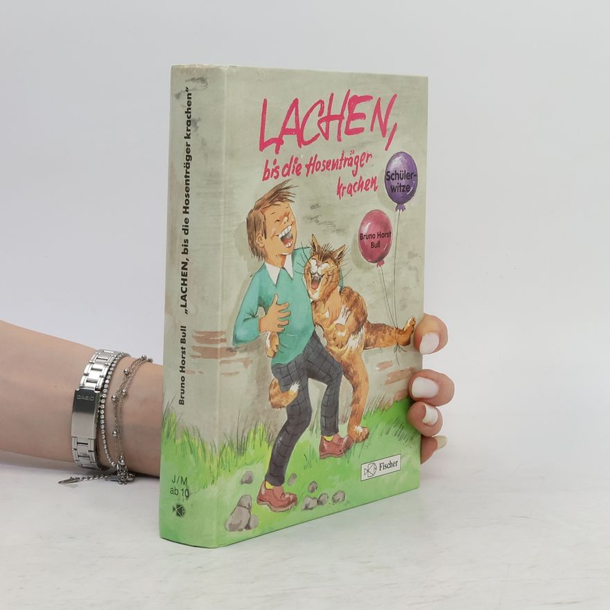 Bruno Horst Bull Lachen, bis die Hosenträger krachen