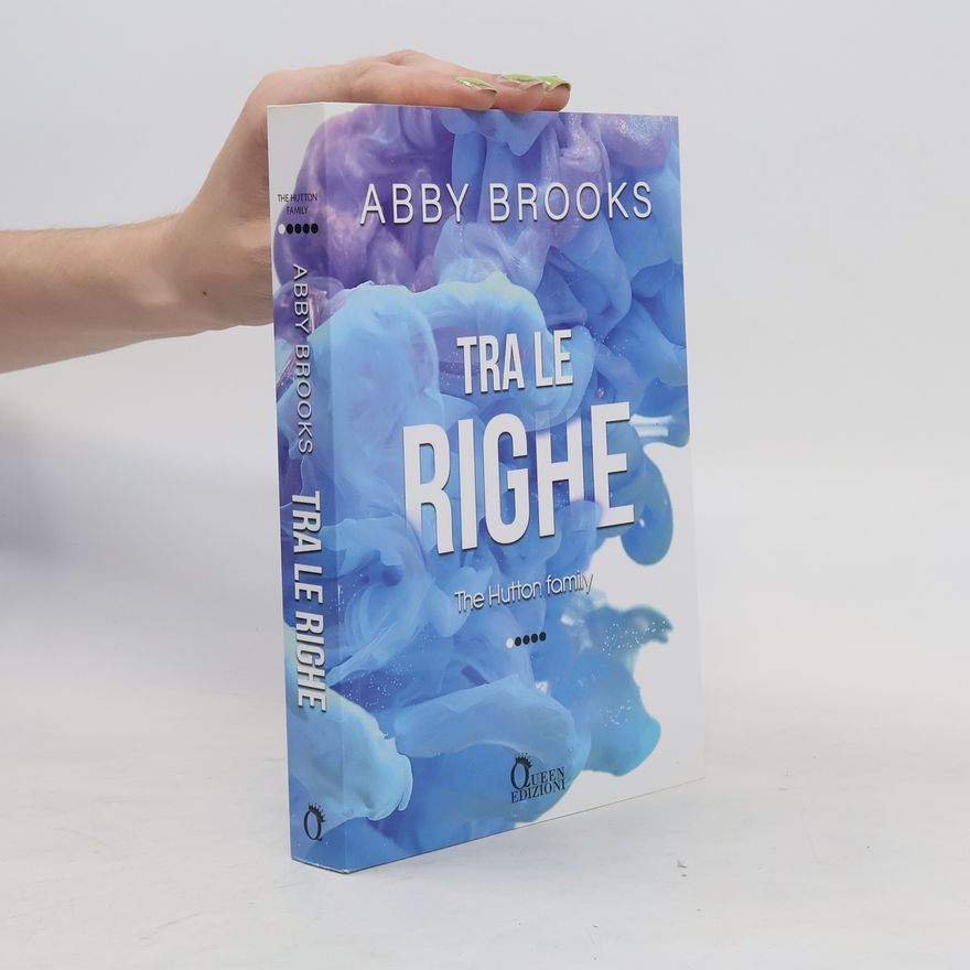 Abby Brooks Tra le righe. The Hutton family