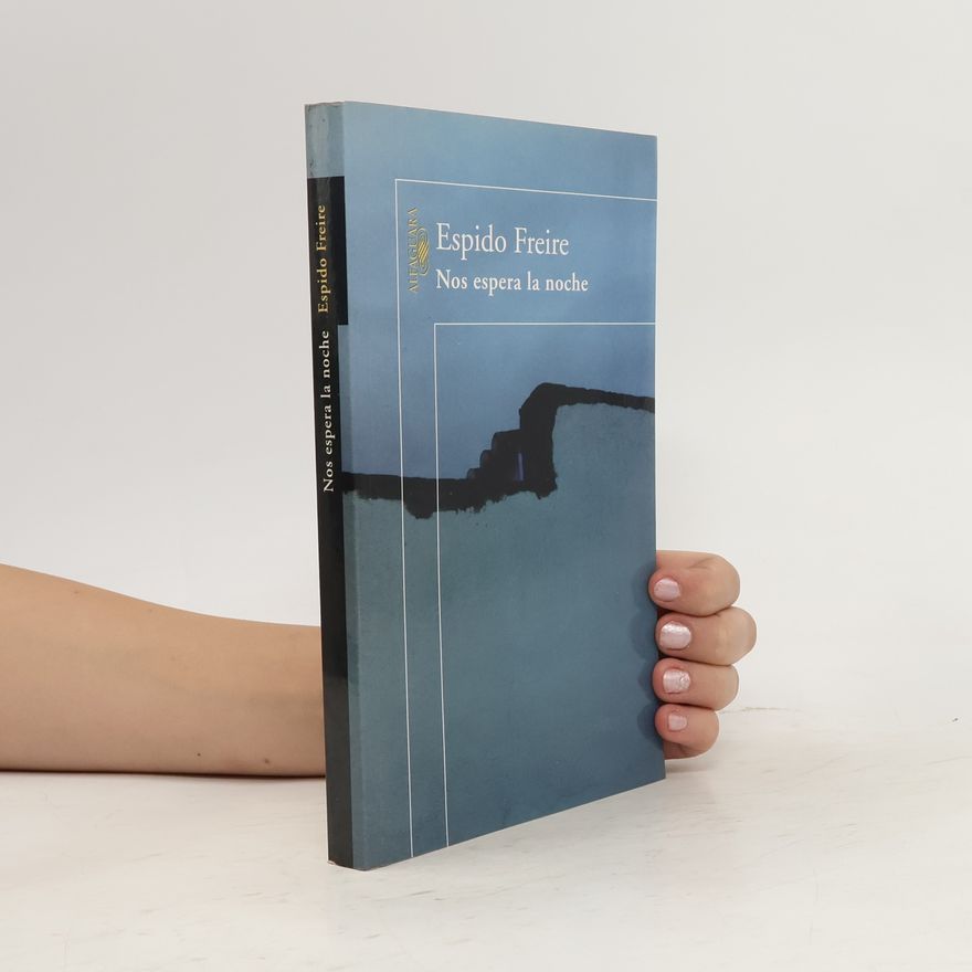 Espido Freire Nos espera la noche