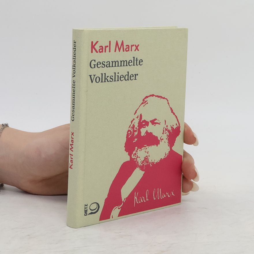 Karl Marx Gesammelte Volkslieder