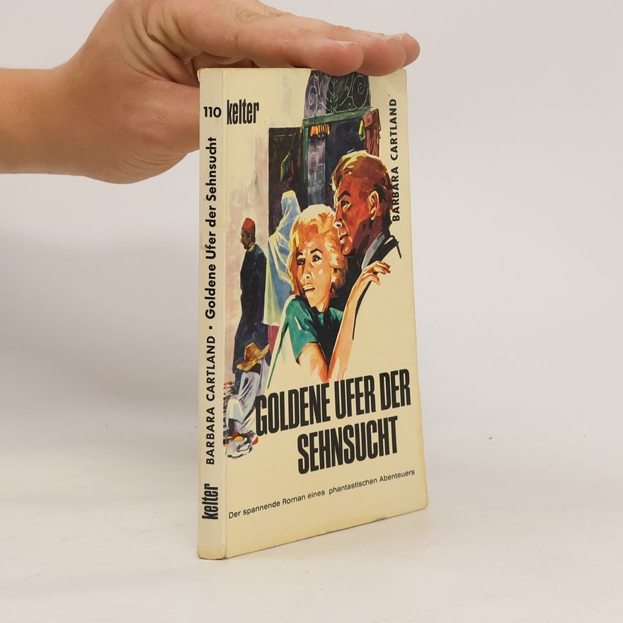 Barbara Cartland Goldene Ufer der Sehnsucht