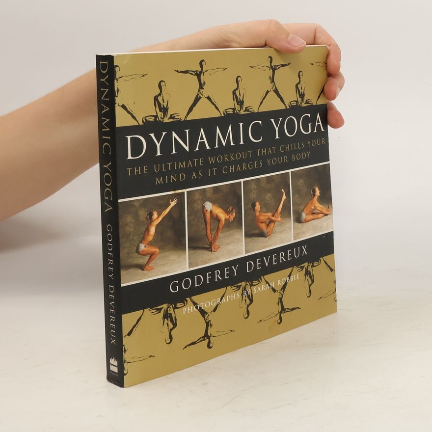 Godfrey Devereux Dynamic Yoga