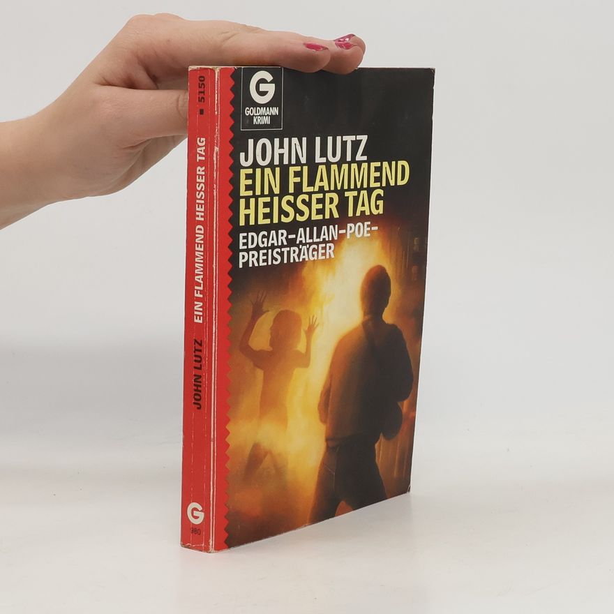 John Lutz Ein flammend heisser Tag