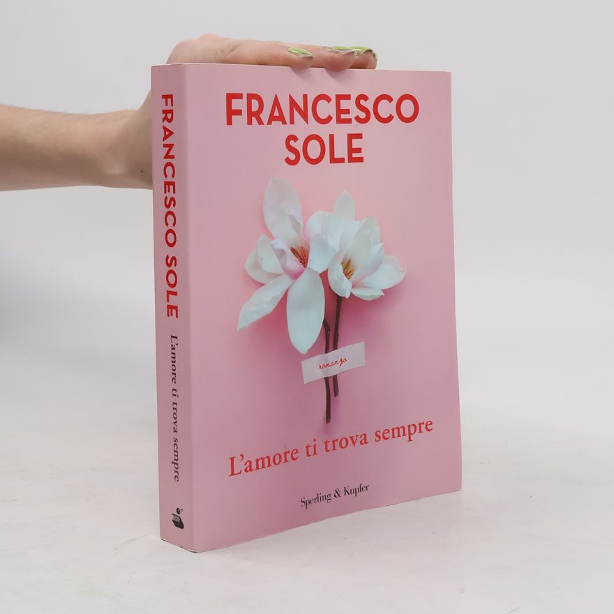 Francesco Sole L'amore ti trova sempre