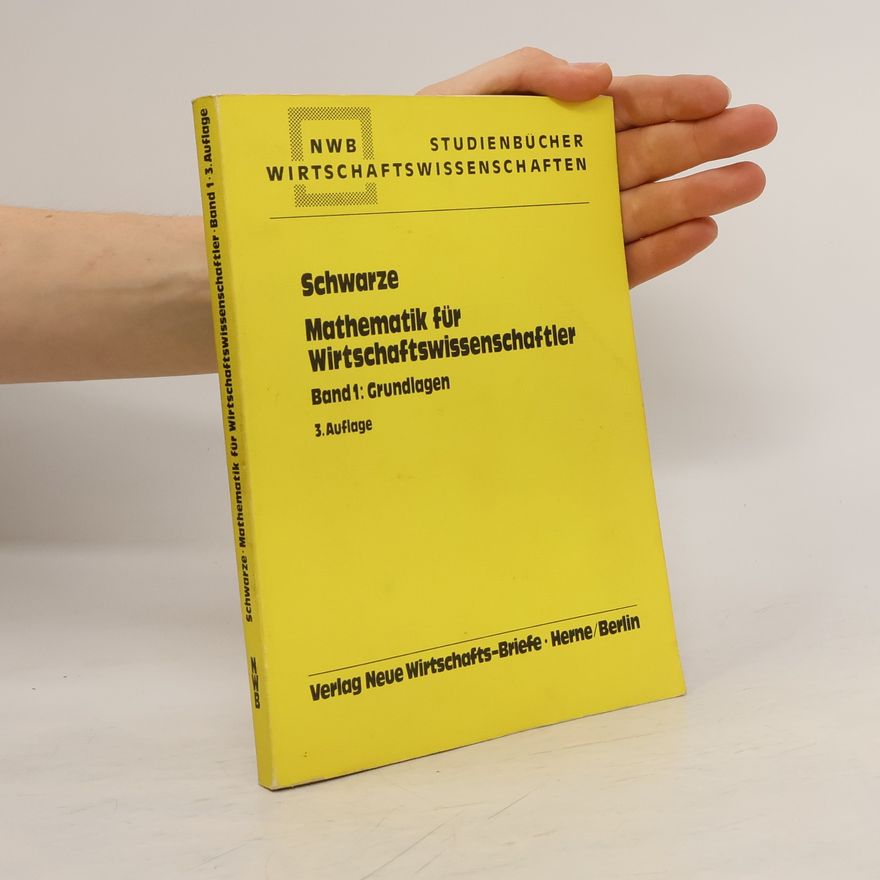 Jochen Schwarze Mathematik Für Wirtschaftswissenschaftler. Band 1