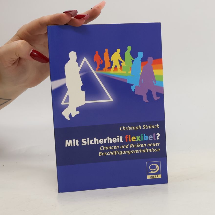 Christoph Strünck Mit Sicherheit flexibel ?