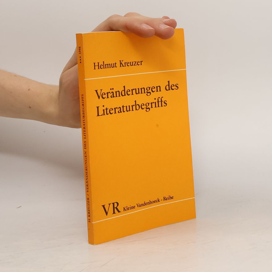 Helmut Kreuzer Veränderungen des Literaturbegriffs