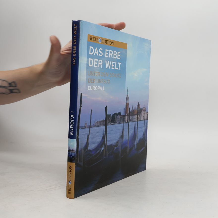 Autorenkollektiv Das Erbe der Welt. Europa I