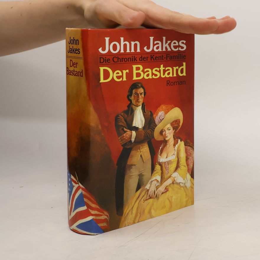 John Jakes Der Bastard