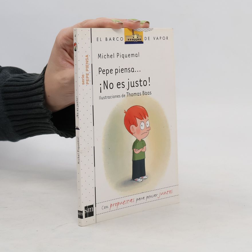 Michel Piquemal Pepe piensa. ¡No es justo!