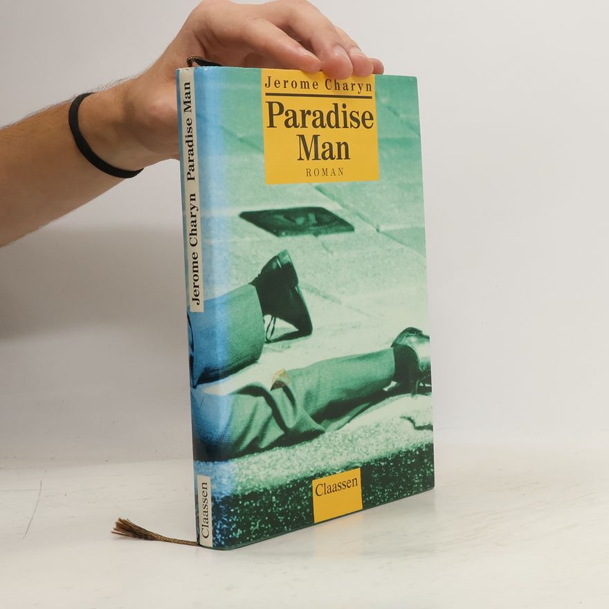 Jerome Charyn Paradise Man. Roman