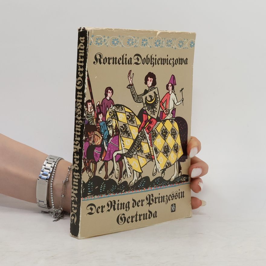 Kornelia Dobkiewiczowa Der Ring der Prinzessin Gertruda