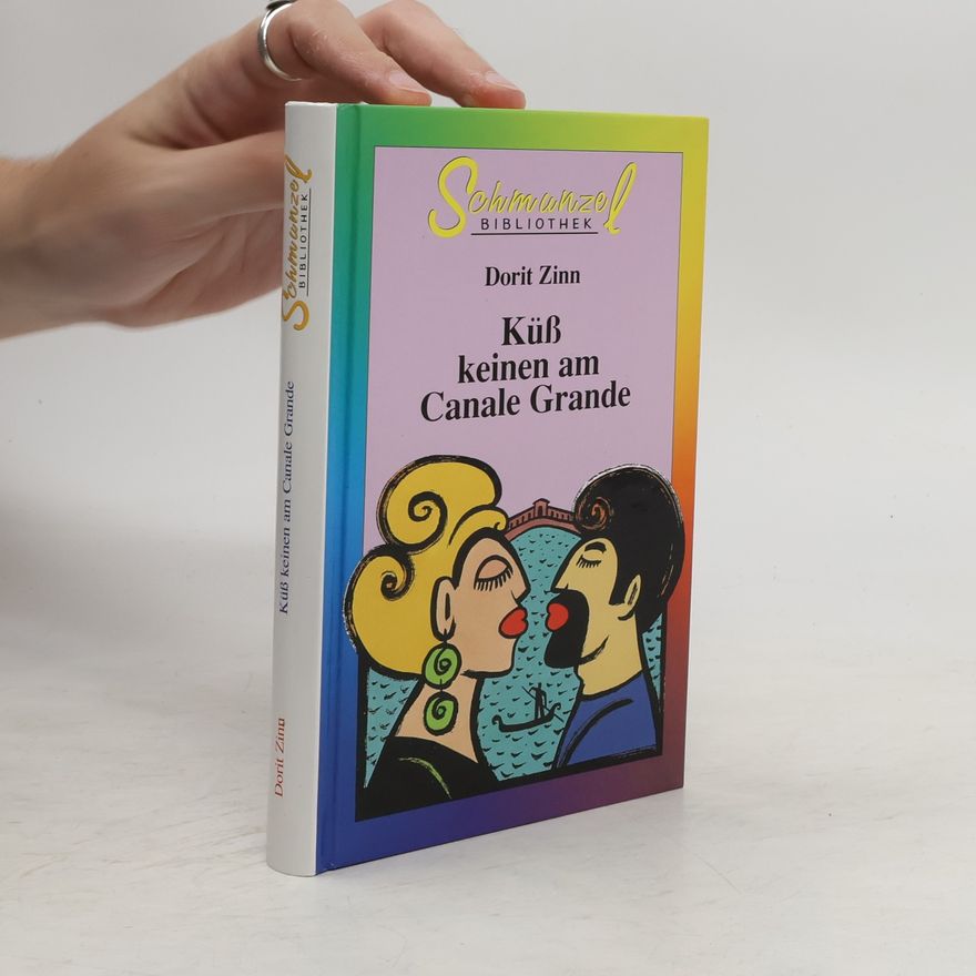Dorit Zinn Küß keinen am Canale Grande