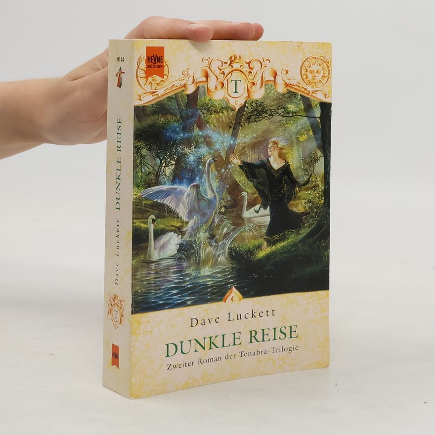 Dave Luckett Dunkle Reise. Tenabra-Trilogie 02.