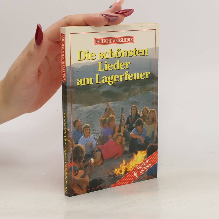Kolektiv autorů Die schönsten Lieder am Lagerfeuer