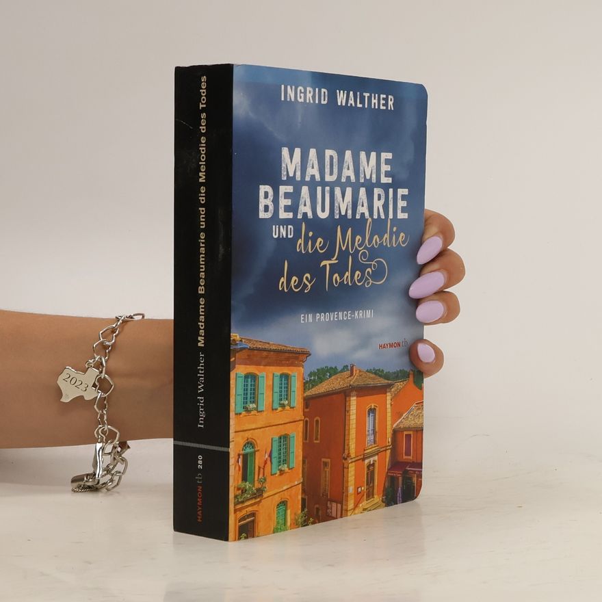 Ingrid Walther Madame Beaumarie und die Melodie des Todes