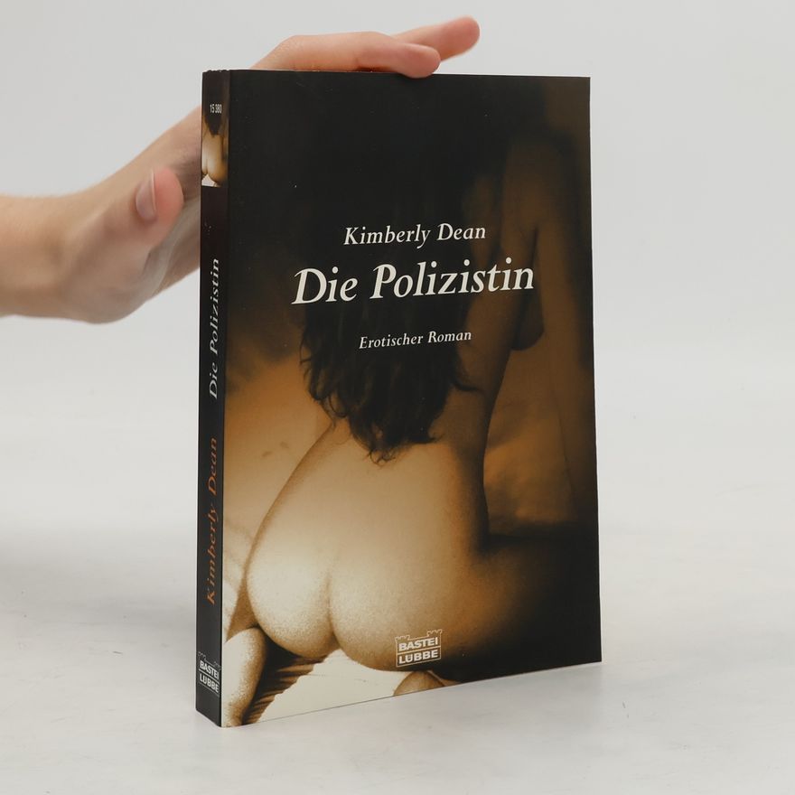 Kimberly Dean Die Polizistin