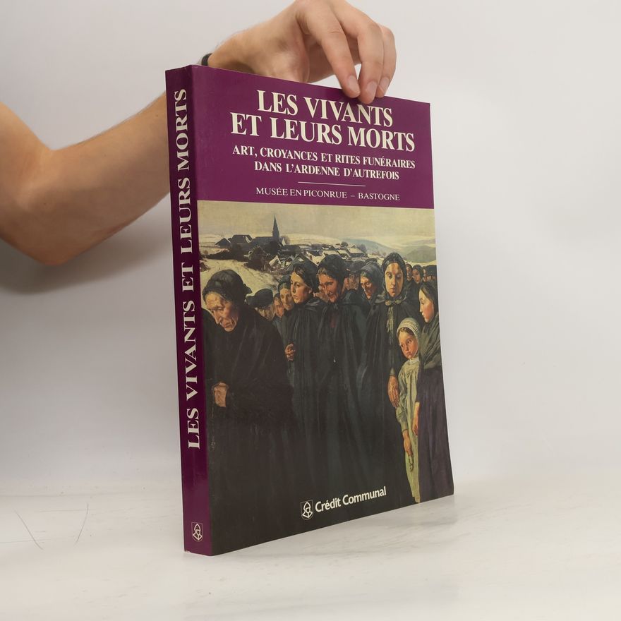 Autorenkollektiv Les Vivants et leurs morts